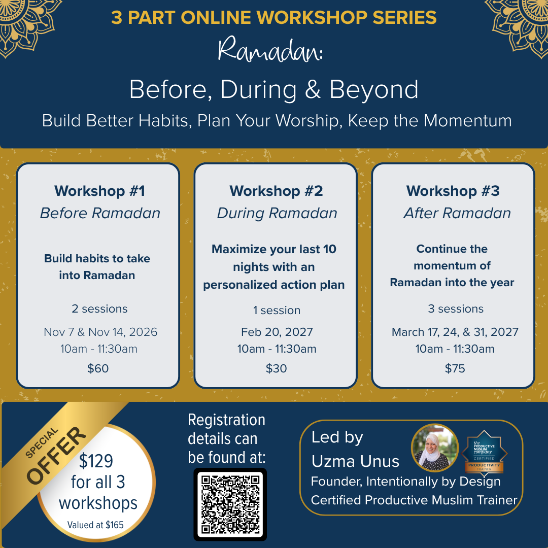 Ramadan & Beyond | Ramadan & Beyond: A 3-Part Workshop for Lasting Habits and Spiritual Growth